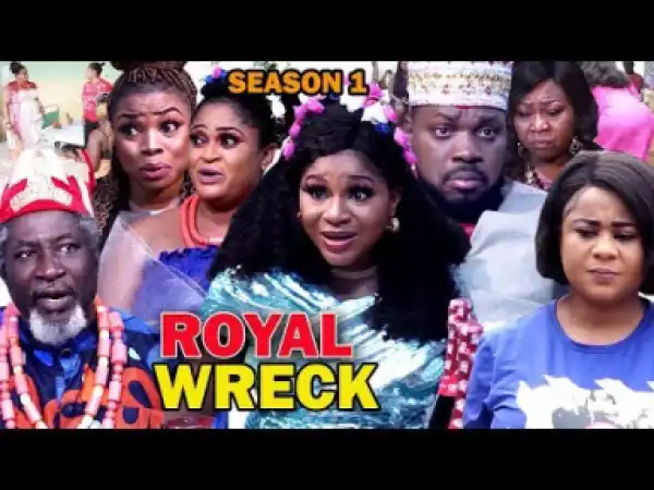 Royal Wreck Season 1 - 2019